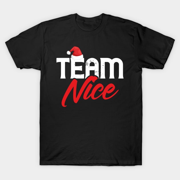 Team Nice Funny Couple Matching Outfit T-Shirt by trendingoriginals